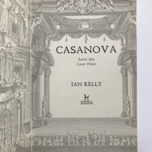 Casanova (Actor, Spy, Lover, Priest), Ian Kelly