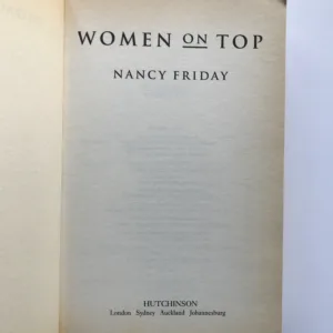 Women On Top (How Real Life Has Changed Women's Sexual Fantasies), Nancy Friday