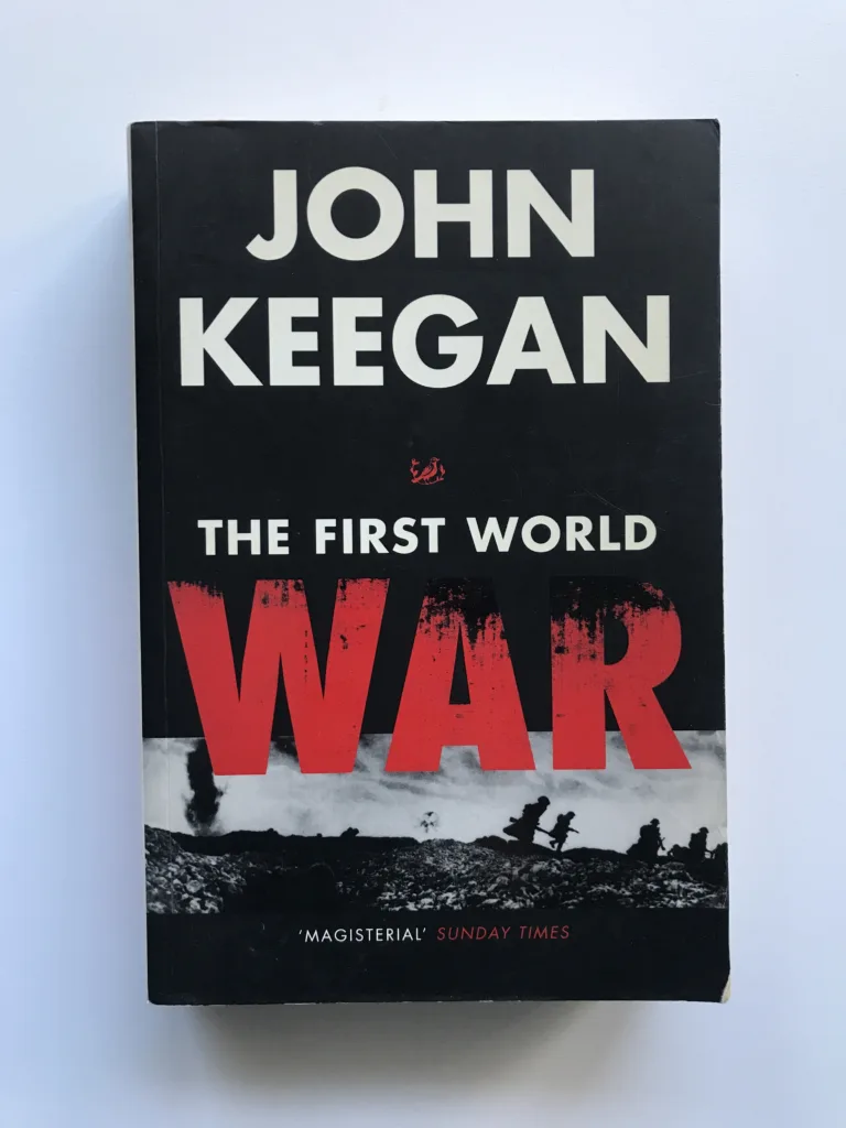 The First World War, John Keegan