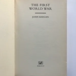 The First World War, John Keegan