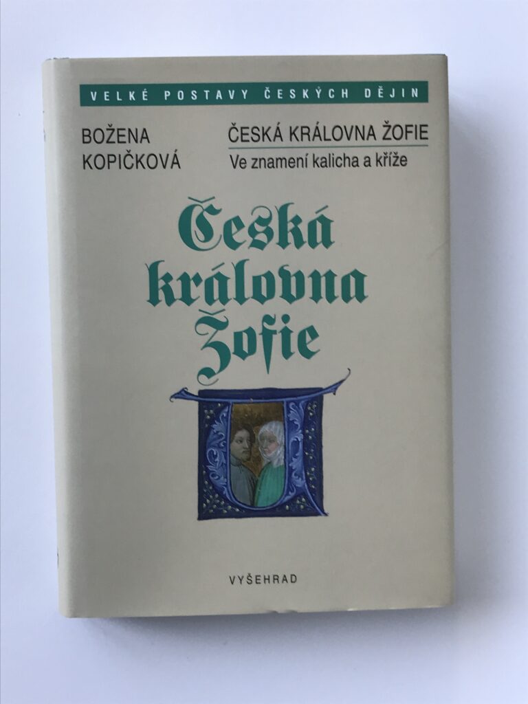 Božena Kopičková, Česká královna Žofie