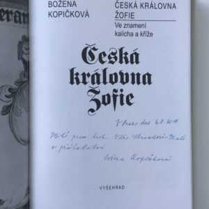 Božena Kopičková, Česká královna Žofie
