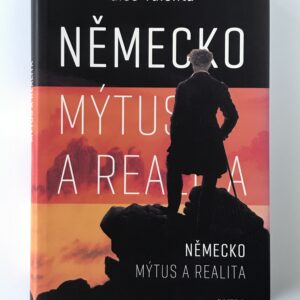 Německo: Mýtus a realita