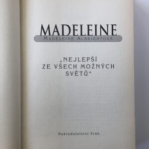 Madeleine, Nejlepší ze všech možných světů