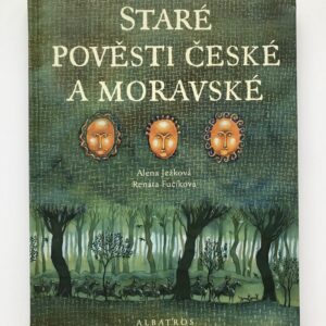 Staré pověsti české a moravské, Alena Ježková