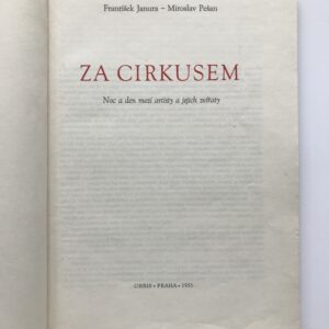 Za cirkusem, František Janura, Miroslav Pešan