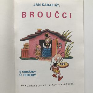 Broučci, Jan Karafiát, Ondřej Sekora