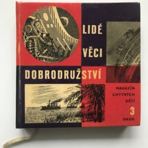 Lidé, věci, dobrodružství 3, Karel Dostál, Zdeněk Frýbort