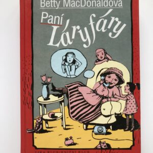 Paní Láryfáry, Betty MacDonaldová