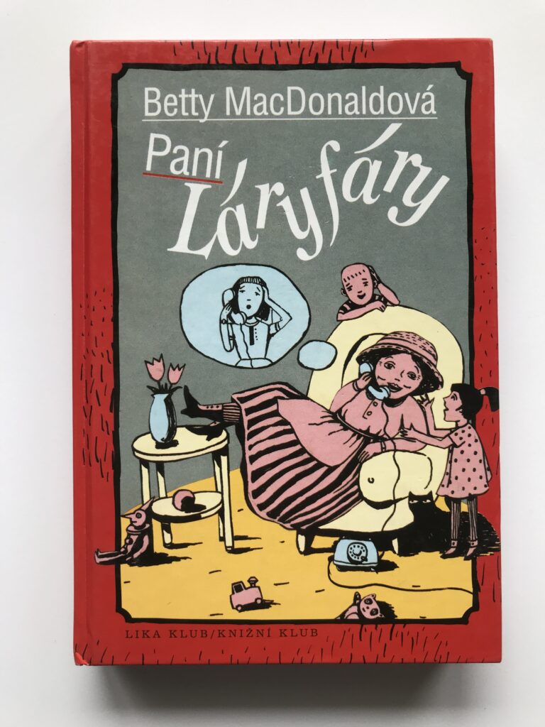 Paní Láryfáry, Betty MacDonaldová