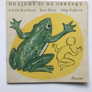 Hrajeme si na obrázky, Libuše Kurková, Petr Eben