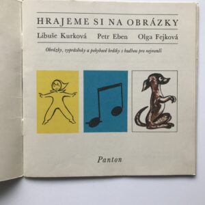 Hrajeme si na obrázky, Libuše Kurková, Petr Eben