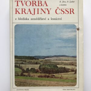 Tvorba krajiny ČSSR, Karel Jůva, Dušan Zachar