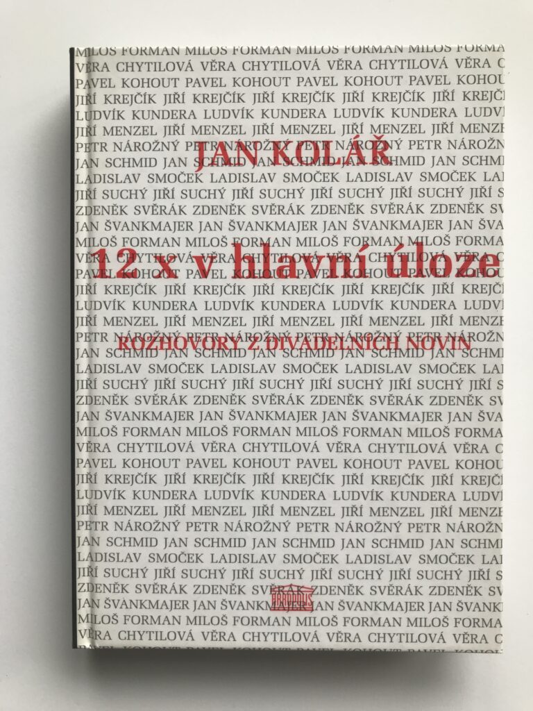 12x v hlavní úloze, Jan Kolář