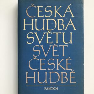 Česká hudba světu, svět české hudbě