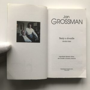 Texty o divadle (druhá část), Jan Grossman