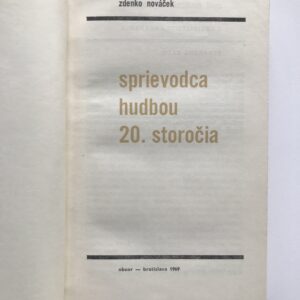 Sprievodca hudbou 20. storočia, Zdenko Nováček