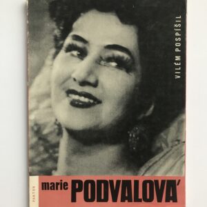 Marie Podvalová, Vilém Pospíšil