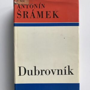 Dubrovník, Antonín Šrámek