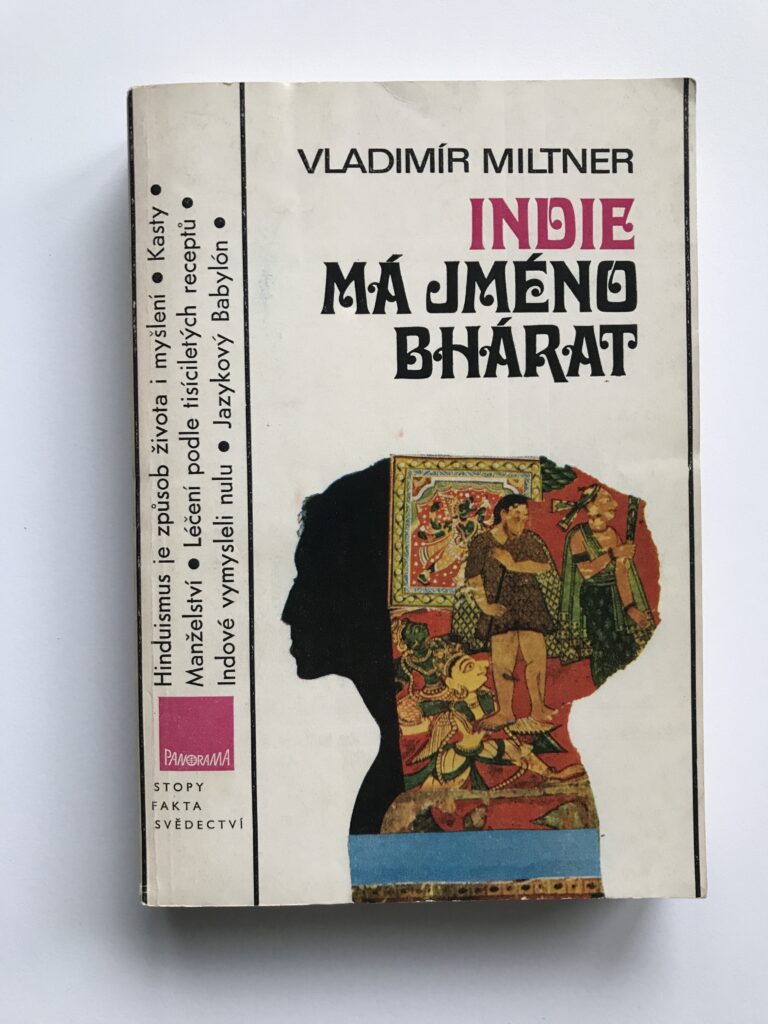 Indie má jméno Bhárat, Vladimír Miltner