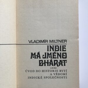 Indie má jméno Bhárat, Vladimír Miltner