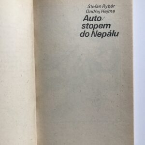 Autostopem do Nepálu, Štefan Rybár, Ondřej Hejma