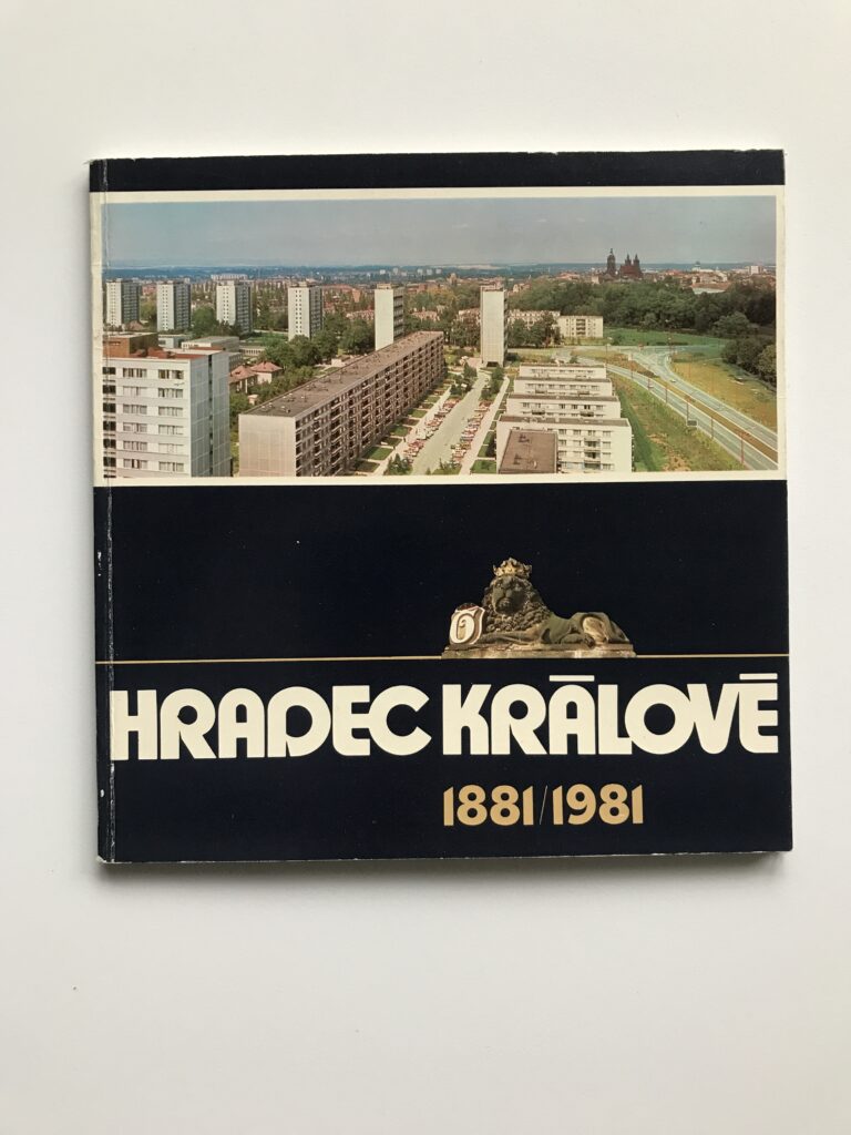 Hradec Králové 1881-1981