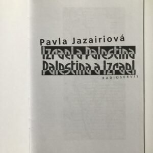 Izrael a Palestina, Palestina a Izrael, Pavla Jazairiová