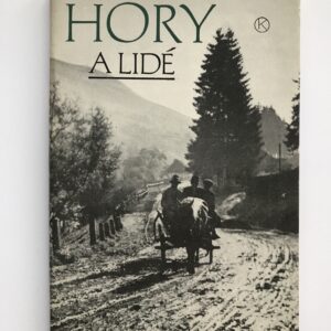 Hory a lidé – reportáže ze Zakarpatska, František Továrek
