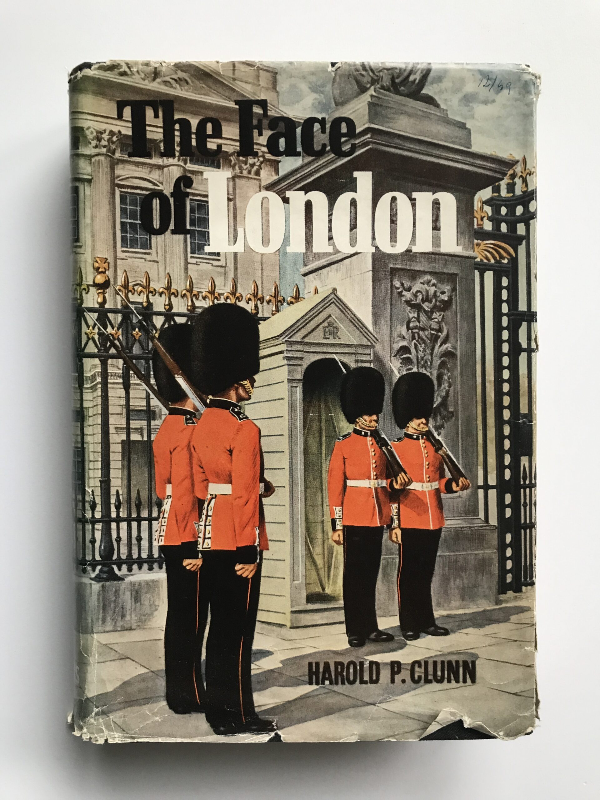The Face of London, Harold P. Clunn