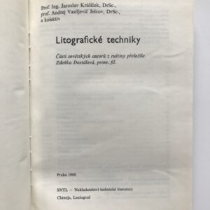 Litografické techniky, Jaroslav Králíček, Andrej Vasiljevič Jelcov