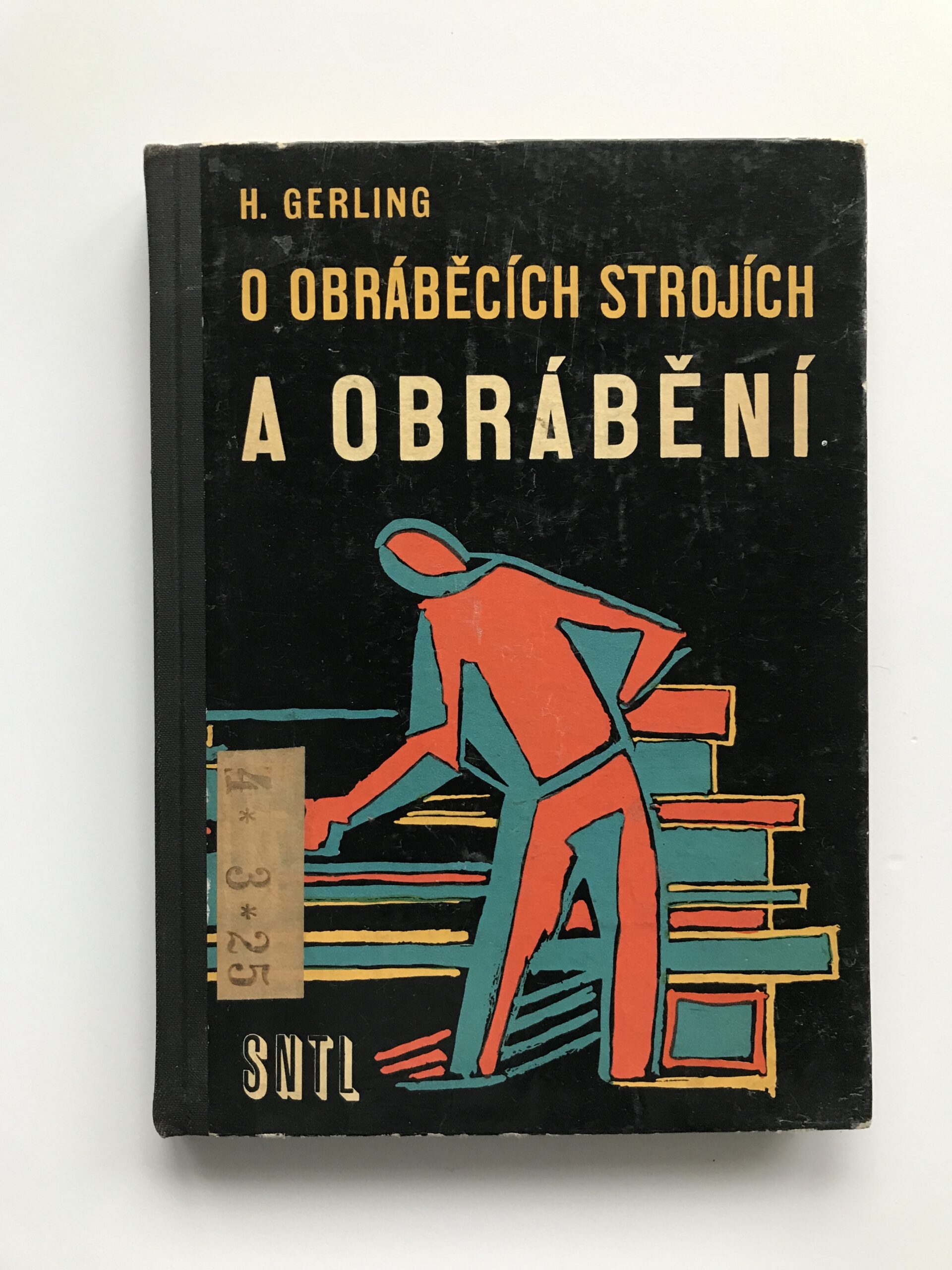 O obráběcích strojích a obrábění, Heinrich Gerling