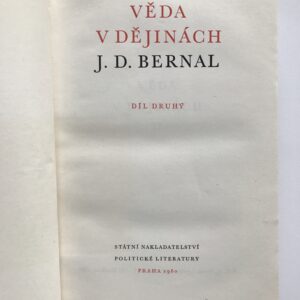 Věda v dějinách 1-2, John Desmond Bernal