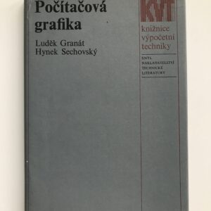 Počítačová grafika, Luděk Granát, Hynek Sechovský