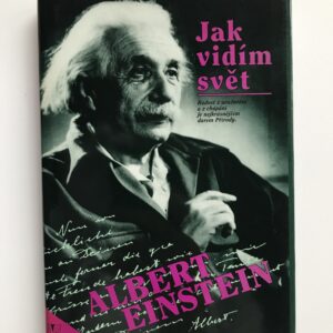 Jak vidím svět, Albert Einstein