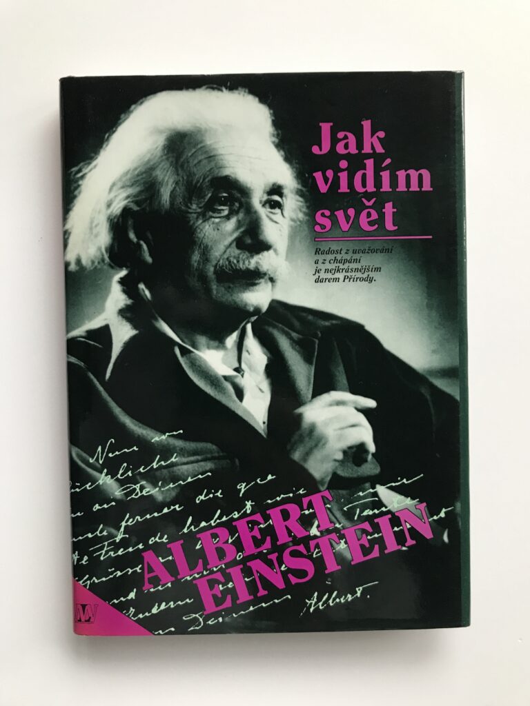 Jak vidím svět, Albert Einstein