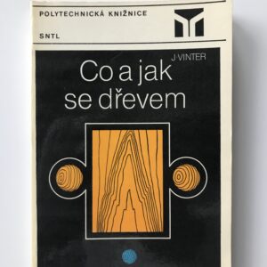 Co a jak se dřevem, Jan Vinter