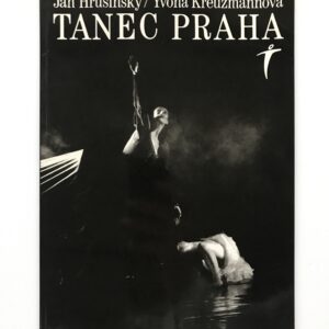 Tanec Praha, Jan Hrušínský, Yvona Kreuzmannová