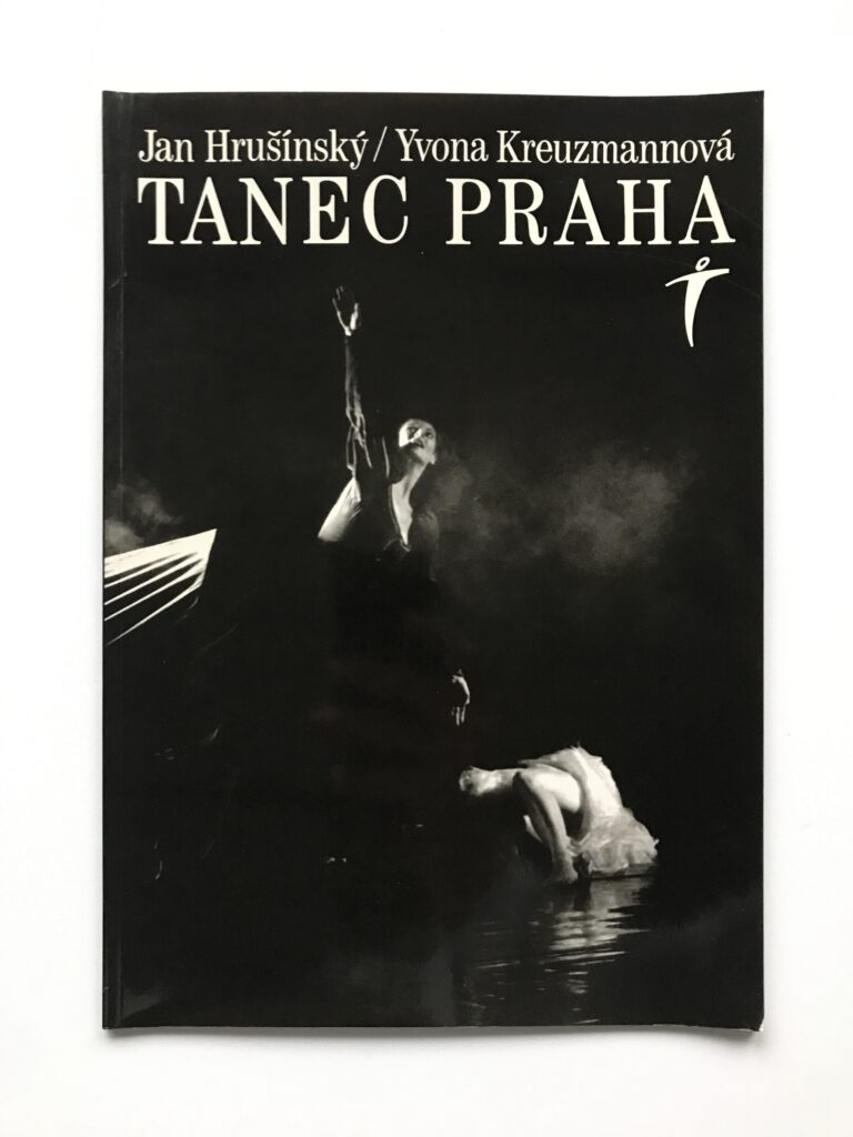 Tanec Praha, Jan Hrušínský, Yvona Kreuzmannová