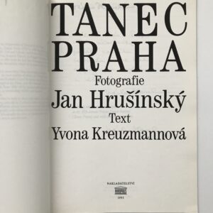 Tanec Praha, Jan Hrušínský, Yvona Kreuzmannová