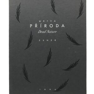 Ivan Exner – Mrtvá příroda / Dead Nature