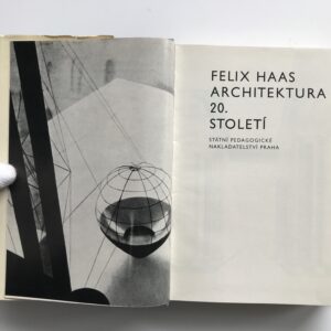 Architektura 20. století, Felix Haas