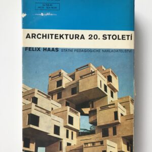 Architektura 20. století, Felix Haas
