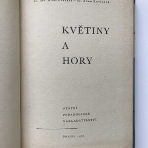Květiny a hory, Alois Zlatník, Anna Kavinová