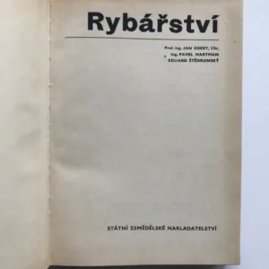 Rybářství, Jan Egert, Pavel Hartman, Eduard Štědronský,