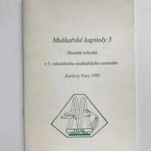 Muškařské kapitoly 5, Karlovy Vary, 1995