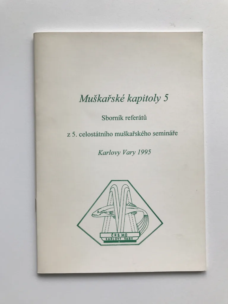 Muškařské kapitoly 5, Karlovy Vary, 1995