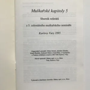 Muškařské kapitoly 5, Karlovy Vary, 1995