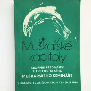 Muškařské kapitoly, České Budějovice, 1986