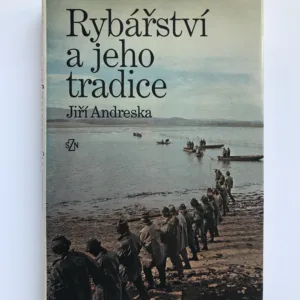 Rybářství a jeho tradice, Jíří Andreska